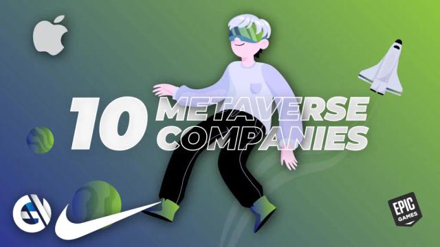 10 компаний из области метавселенных, на которые стоит обратить внимание