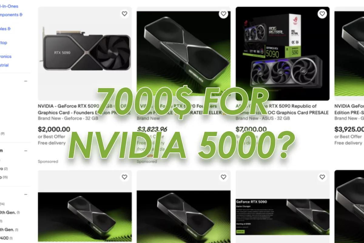 GeForce RTX 5090 на eBay по цене до $7000 в преддверии запуска