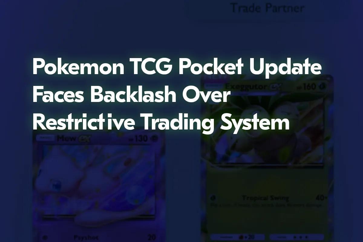 Карманное обновление Pokémon TCG столкнулось с критикой из-за ограничительной системы торговли