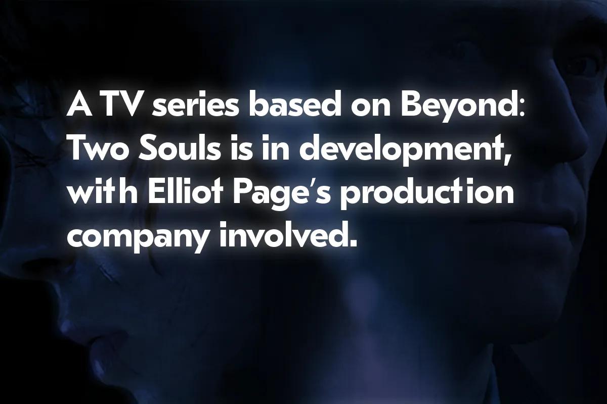 Beyond: Two Souls TV Series в разработке