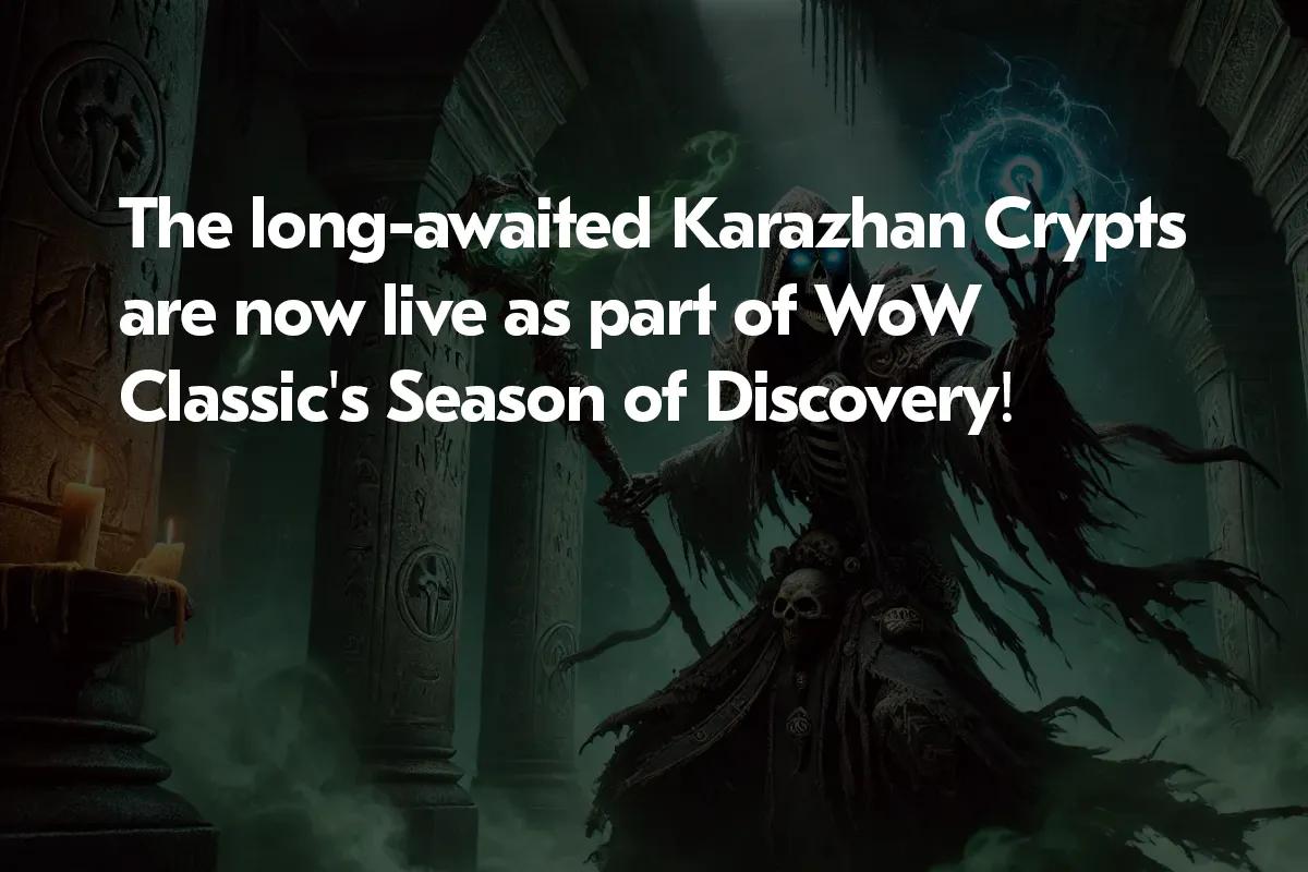 Подземелье Крипты Каражана теперь доступно для игры в WoW Classic Season