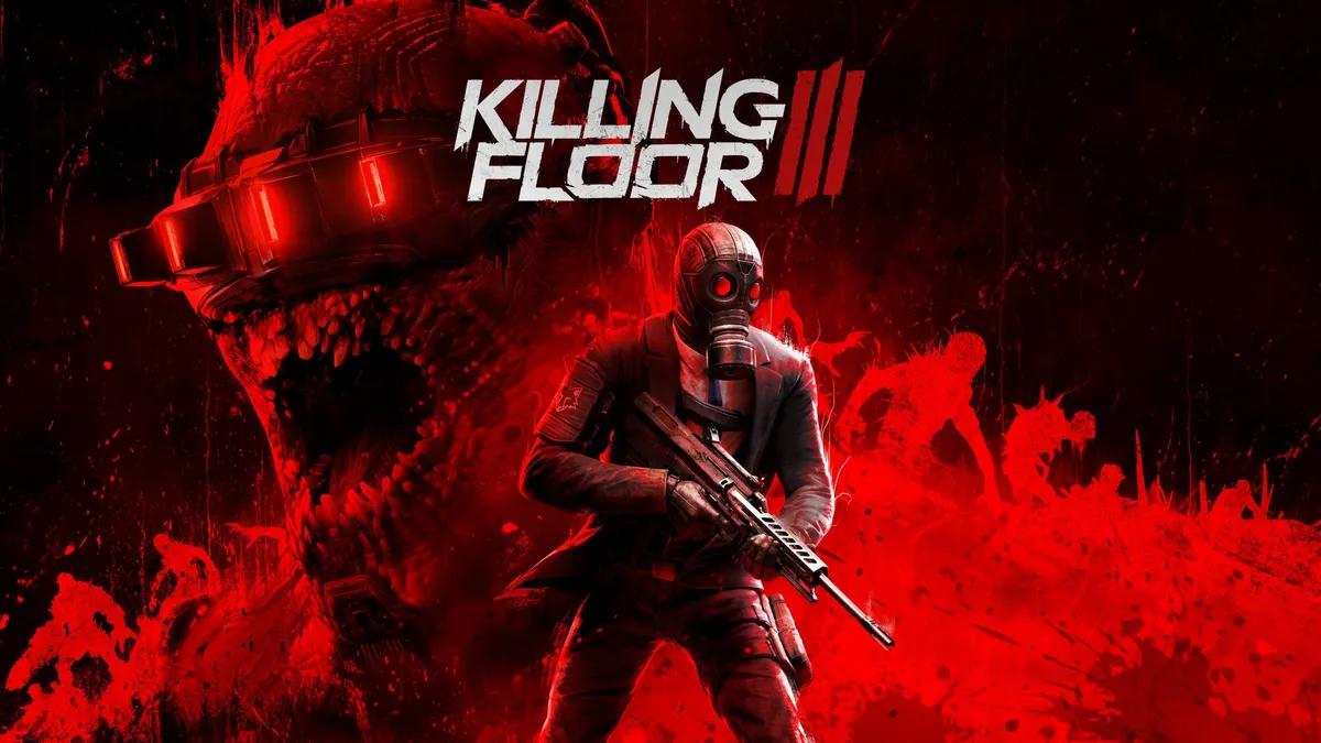 Killing Floor 3 – Скоро выйдет следующая глава в кооперативных хоррор-шутерах