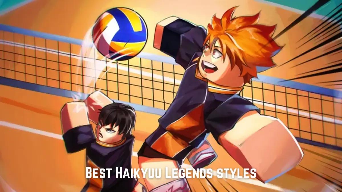 Лучшие стили Haikyuu Legends