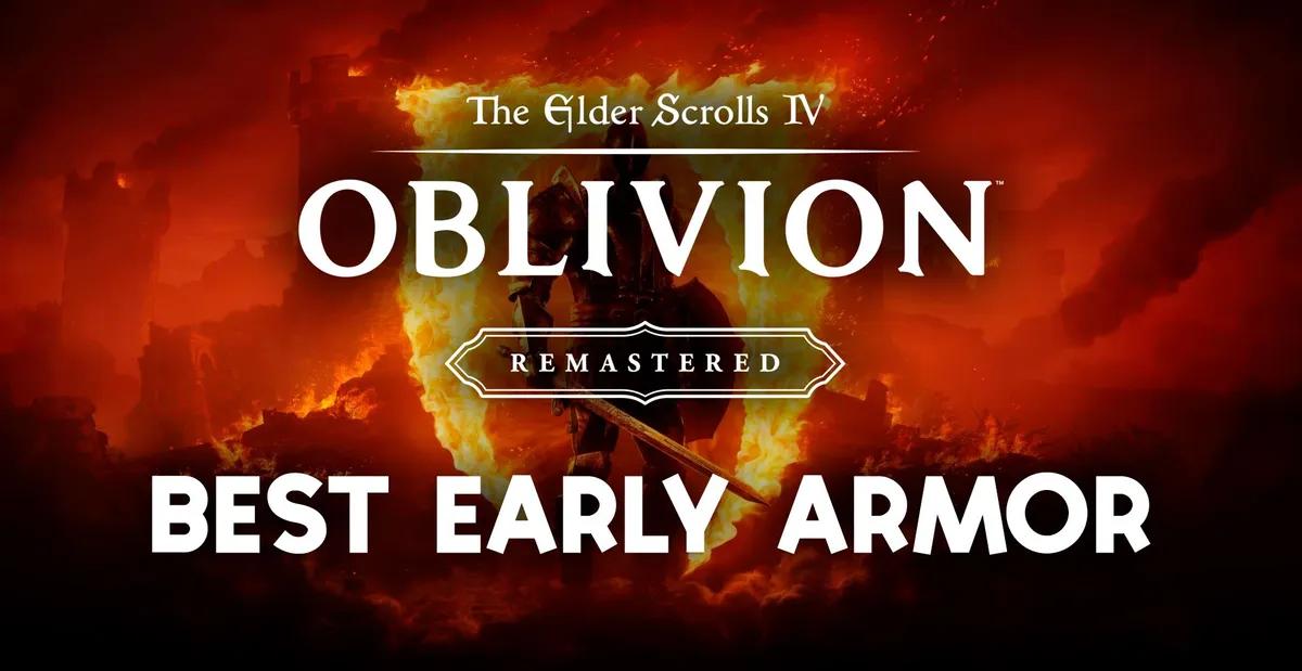 Oblivion Remastered Лучшая ранняя броня