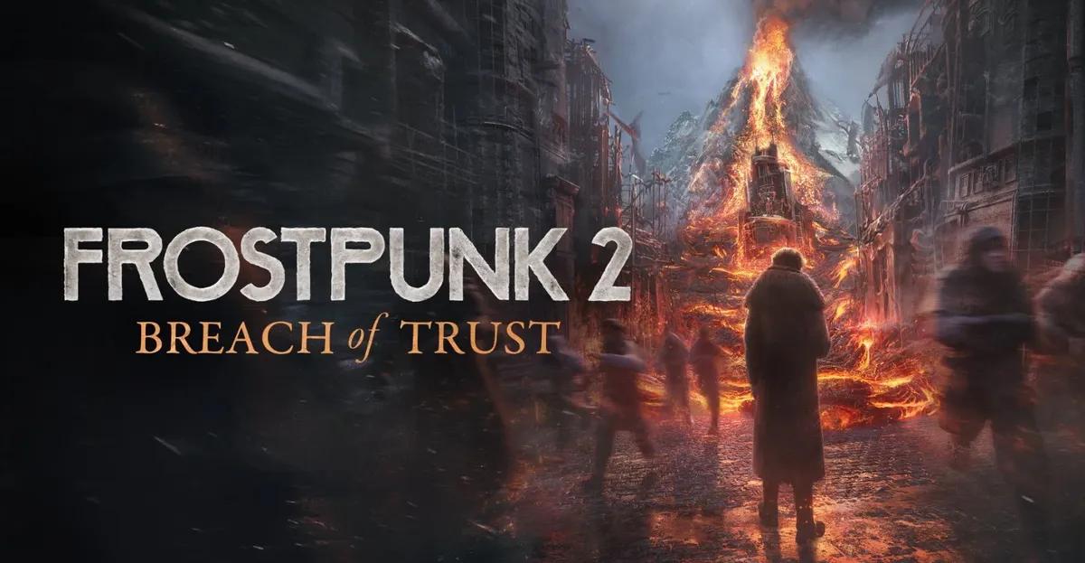11 bit studios анонсировала новое DLC для Frostpunk 2 - Breach of Trust и оригинальную версию игры для Nintendo Switch
