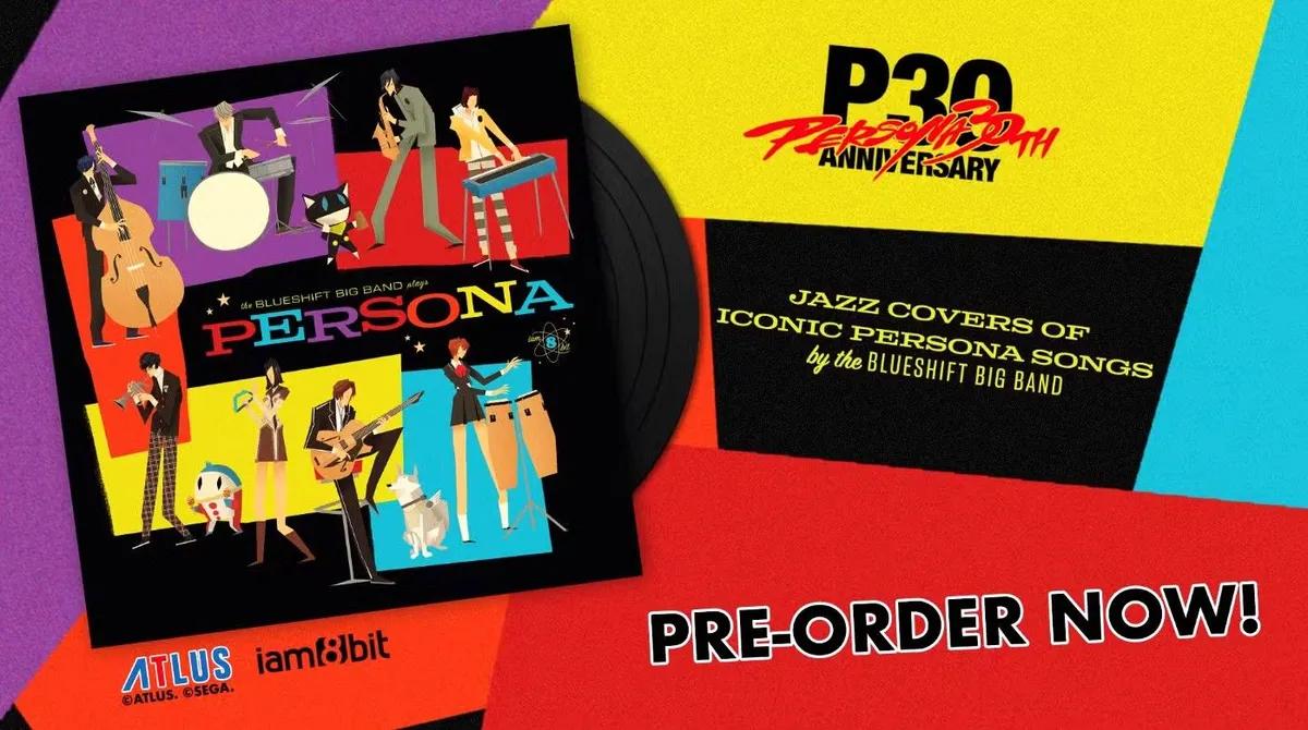 Persona 30th Anniversary Collection уже доступна для предварительного заказа