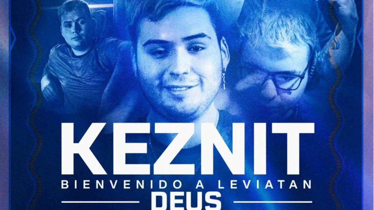 keznit — новый игрок Leviatán Esports