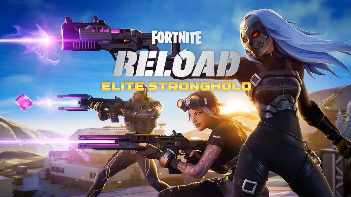 Fortnite Reload получит новую карту Elite Stronghold - дата выхода и подробности раннего доступа