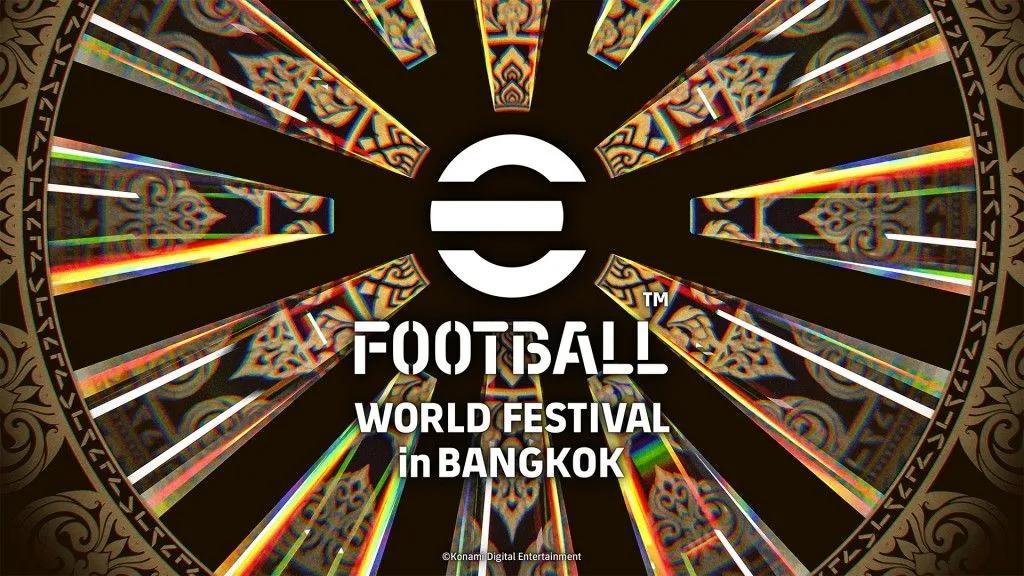 Фестиваль eFootball World Festival 2026 официально объявлен для проведения в Бангкоке.